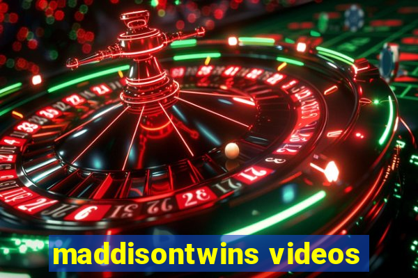 maddisontwins videos